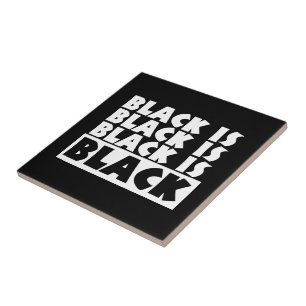 Black Is Black Tile