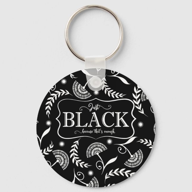Black is Enough Designer Key Chain Black History (Back)