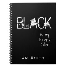 BLACK is my happy colour - personalized