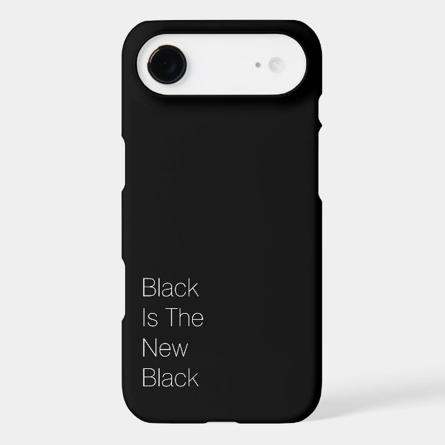 "Black Is The New Black" customizable quote Case-Mate iPhone Case (Back)