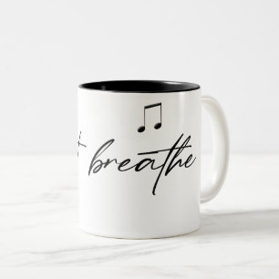 black "just breathe" text with music note Two-Tone coffee mug