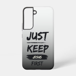 Black Just Keep Jesus First Samsung Galaxy Case