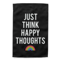 Black Just Think Happy Thoughts
