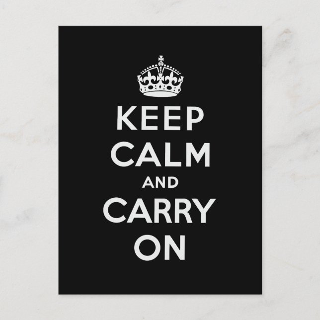 Black Keep Calm And Carry On Postcard (Front)