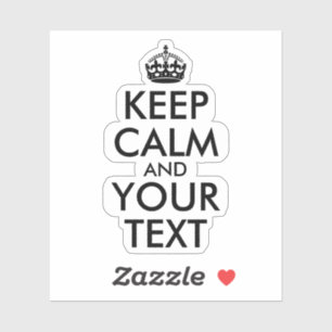 Black Keep Calm and Your Text