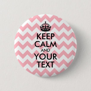 Black Keep Calm and Your Text 2 Inch Round Button