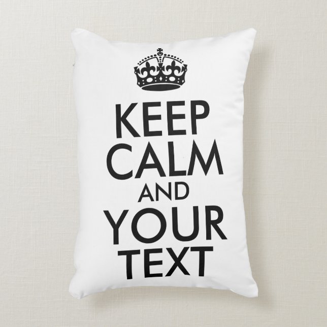 Black Keep Calm and Your Text Accent Pillow (Front(Vertical))
