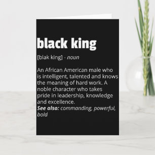 Black King Definition African Pride Black History  Card