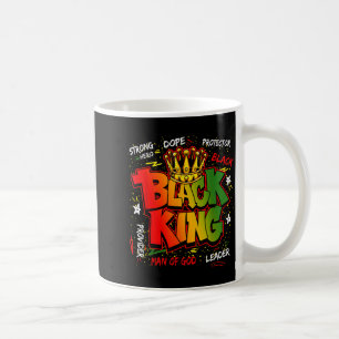 Black King Man Of God Strong Hero Black History Me Coffee Mug