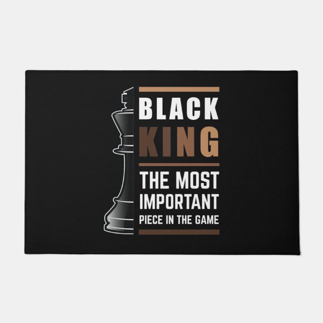 Black King The Most Important Piece In The Game 1 Doormat (Front)