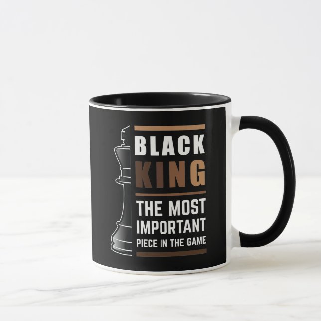 Black King The Most Important Piece In The Game 1 Mug (Right)