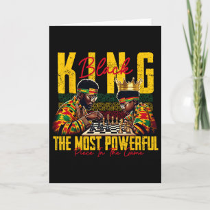 Black King The Most Powerful Piece In The Game Bla Card