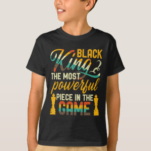 Black King The Most Powerful Piece In The Game Men T-Shirt