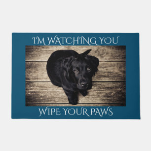 Black lab doormat. 'I'm watching you" Doormat