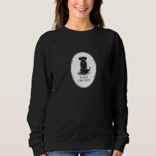 Black Lab Mom (Labrador Retriever Mom) Cute Dog Sweatshirt