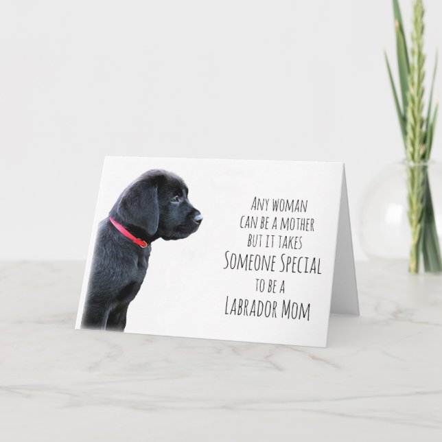 Black Lab - Mothers Day Dog - Best Labrador Mom Holiday Card (Front)