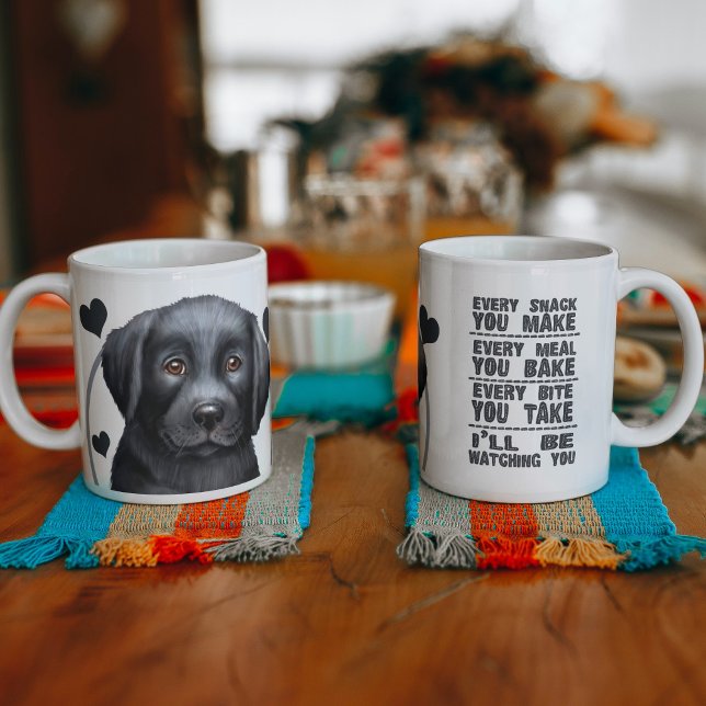 Black Labrador Dog Every Snack You Make Coffee Mug (Creator Uploaded)