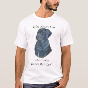 black labrador dog portrait art design fun slogan T-Shirt