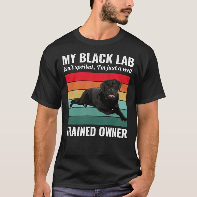 Black Labrador Retriever Dog Lab Owner Trainer Vin T-Shirt (Front)