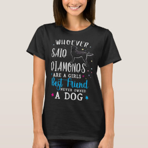 Black Labrador Retriever Whoever Said Diamonds Are T-Shirt