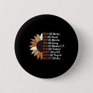Black Leader Black History Month Dream Like Martin 2 Inch Round Button