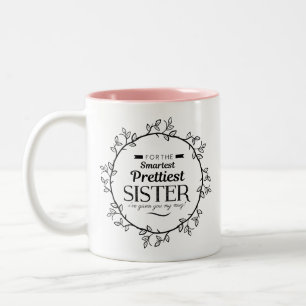 black leaf circle  smartest prettiest sister Two-Tone coffee mug