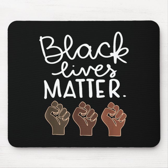 Black Lives Blm Human Rights Black History Month  Mouse Pad (Front)