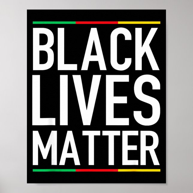 Black Lives Blm Human Rights Black History Month  Poster (Front)