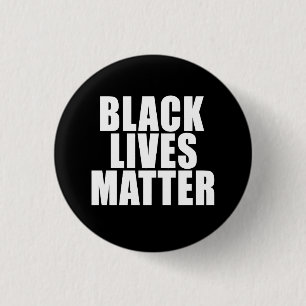 "BLACK LIVES MATTER" 1.25-inch 1 Inch Round Button