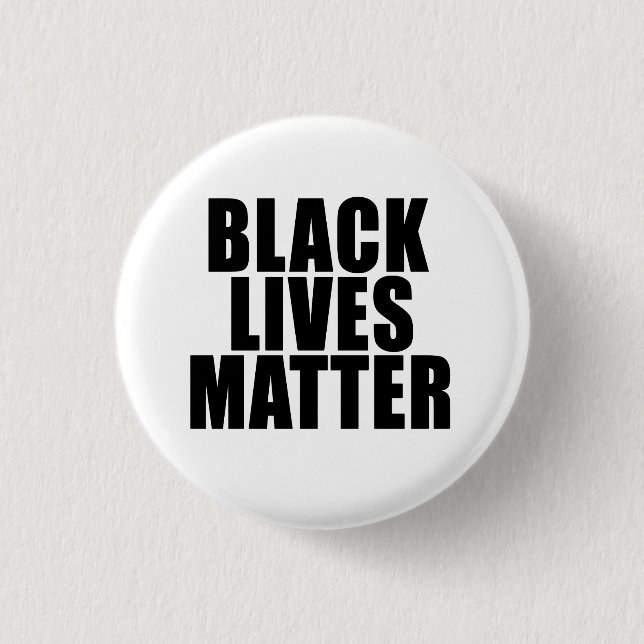 "BLACK LIVES MATTER" 1.25-inch 1 Inch Round Button (Front)