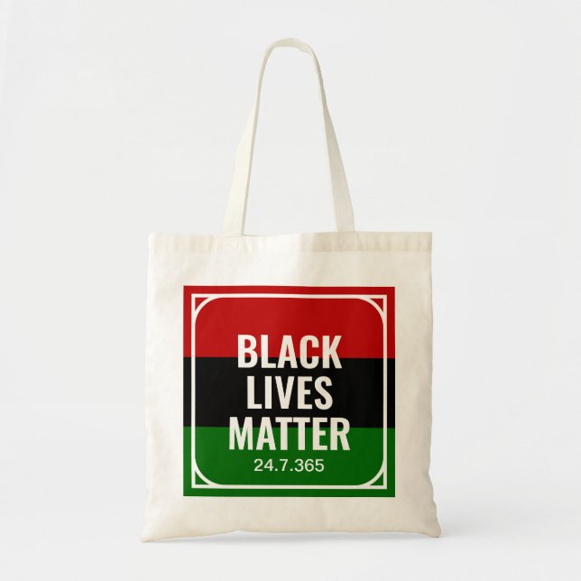 BLACK LIVES MATTER 24 7 365 TOTE BAG (Front)