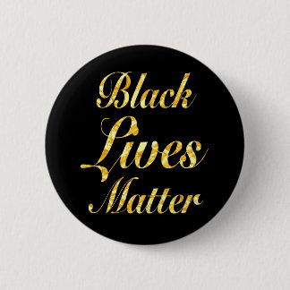 "BLACK LIVES MATTER" 2.25-inch 2 Inch Round Button