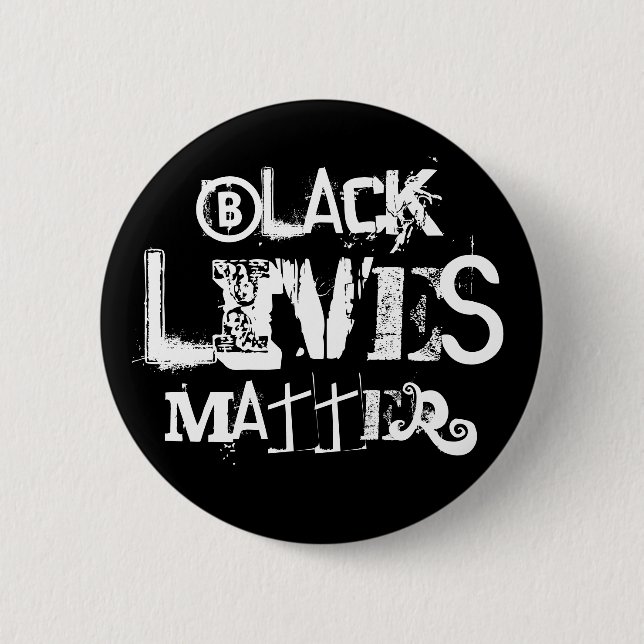 BLACK LIVES MATTER 2 INCH ROUND BUTTON (Front)