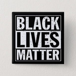 "BLACK LIVES MATTER" 2 INCH SQUARE BUTTON