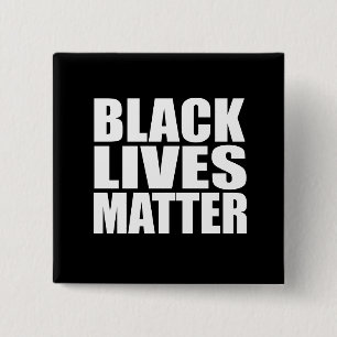 “BLACK LIVES MATTER” 2 INCH SQUARE BUTTON