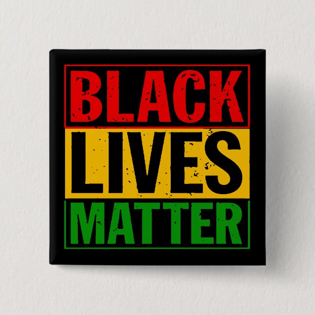 "BLACK LIVES MATTER" 2 INCH SQUARE BUTTON (Front)