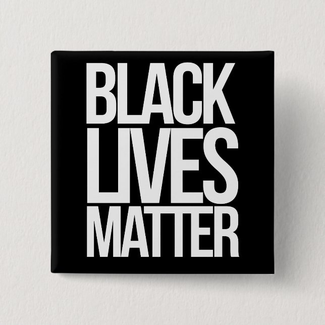 Black Lives Matter 2 Inch Square Button (Front)