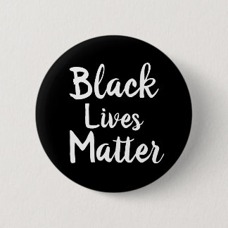 Black Lives Matter 3 inch Pin