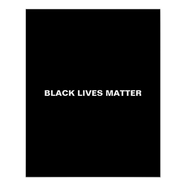 Black Lives Matter black and white text minimalist Poster (Front)