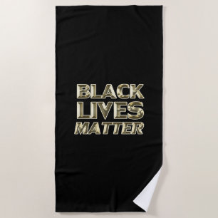 Black Lives Matter black gold modern typography Beach Towel