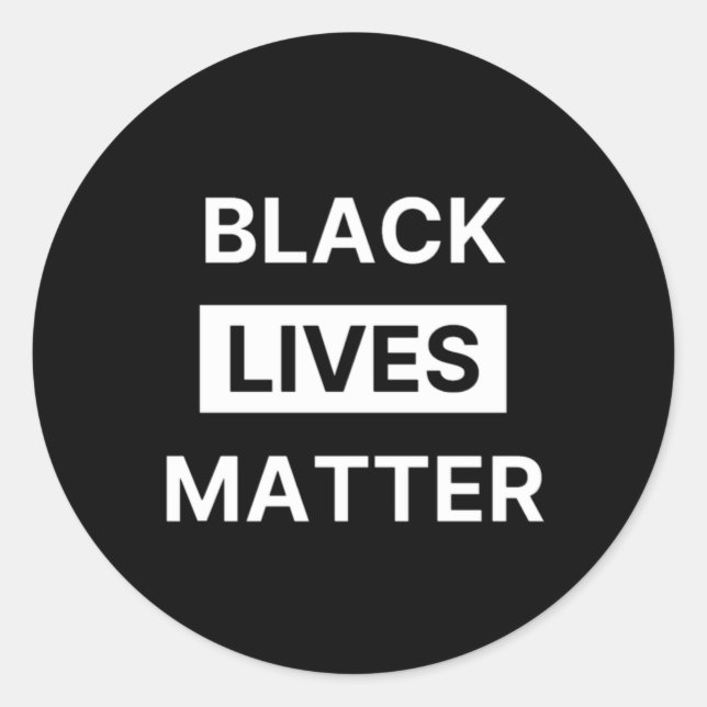 Black Lives Matter, Black History BLM Gift Classic Round Sticker (Front)