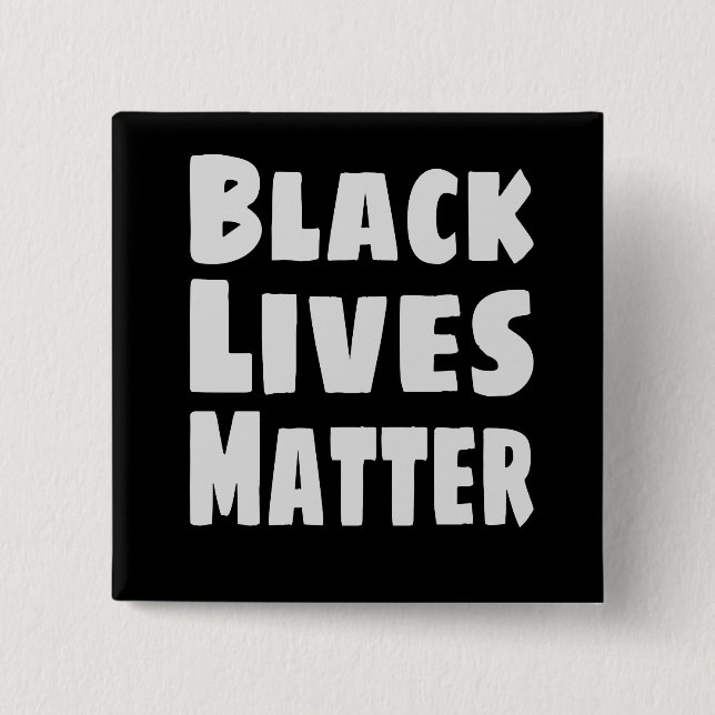 Black Lives Matter BLM 2 Inch Square Button (Front)