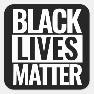 Black Lives Matter Custom Square Sticker