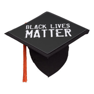 Black Lives Matter - Distressed Lettering Graduation Cap Topper