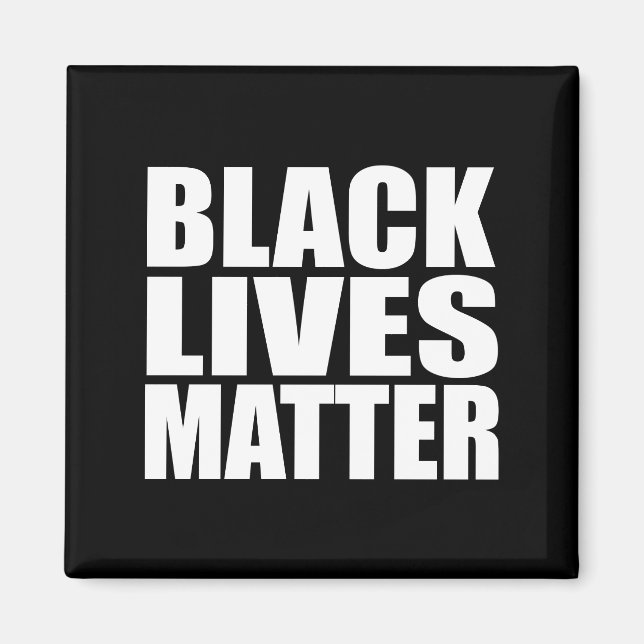 “BLACK LIVES MATTER” MAGNET (Front)