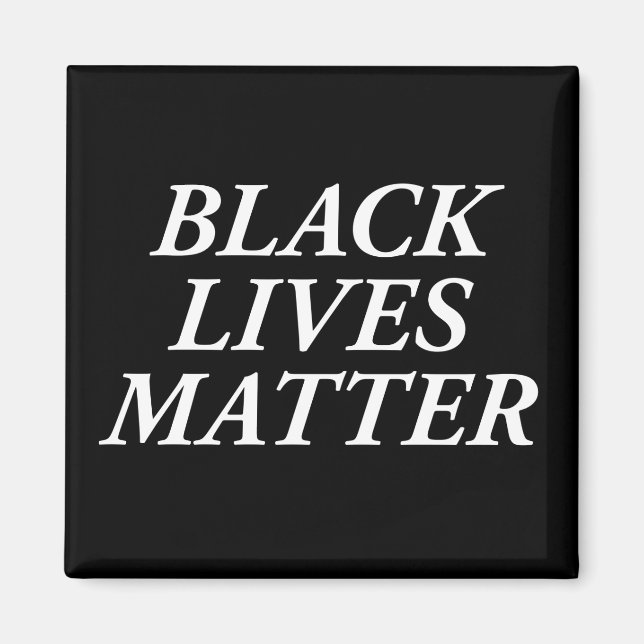 Black Lives Matter Magnet (Front)