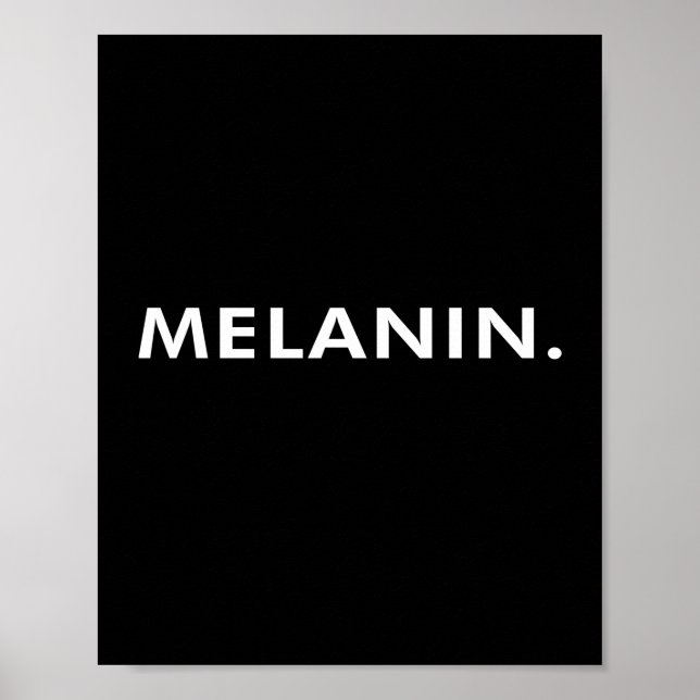 Black Lives Matter Melanin Poster (Front)