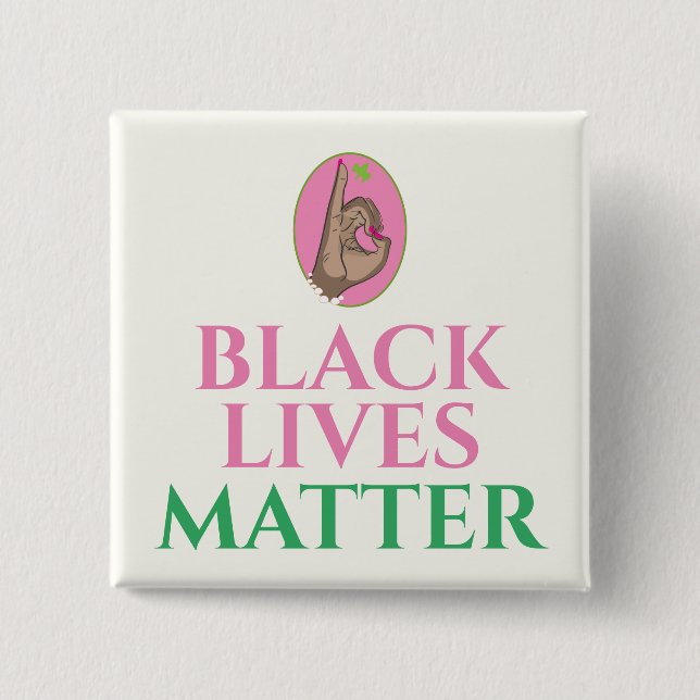 Black Lives Matter Pink and Green 2 Inch Square Button (Front)
