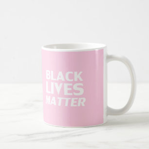 Black Lives Matter pink white modern typography Coffee Mug