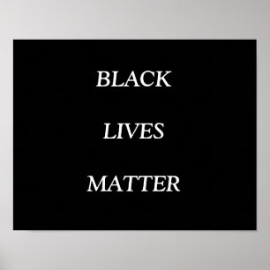 BLACK LIVES MATTER, POSTER